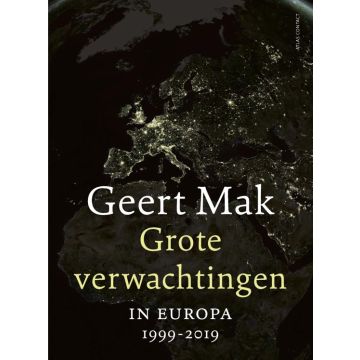 Grote verwachtingen - Geert Mak (Paperback)