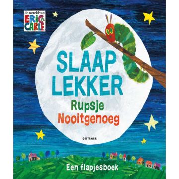 Slaap lekker Rupsje Nooitgenoeg - Eric Carle