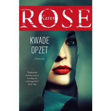 !! Kwade opzet - Karen Rose