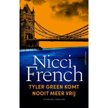 !! Tyler Green komt nooit meer vrij - Nicci French