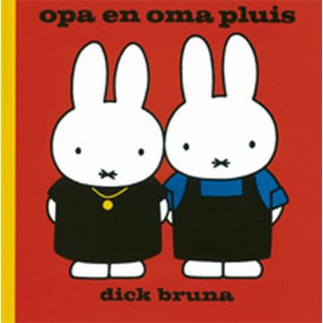 Nijntje - Opa en Oma Pluis - Dick Bruna