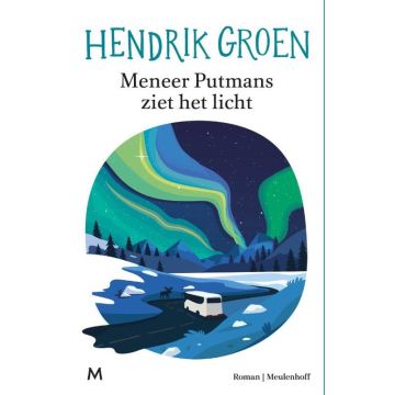 Meneer Putmans ziet het licht - Hendrik Groen