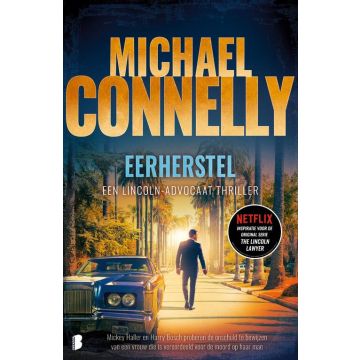 Eerherstel - Michael Connelly