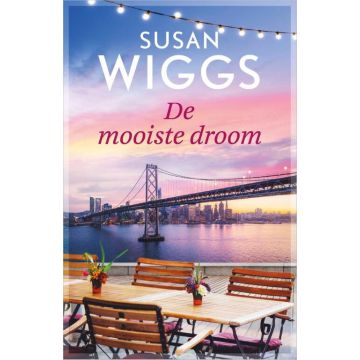 De mooiste droom - Susan Wiggs - actieprijs 