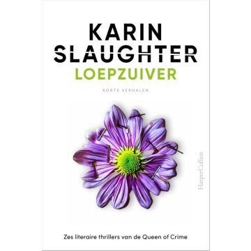 Loepzuiver - Karin Slaughter