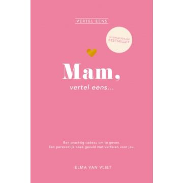 !! Mam, vertel eens - Elma van Vliet