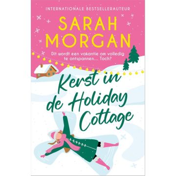 Kerst in de Holiday Cottage - Sarah Morgan