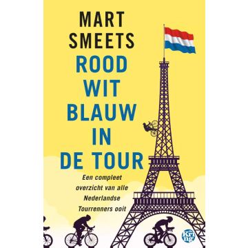 Rood-wit-blauw in de Tour - Mart Smeets - Actie op is op !!