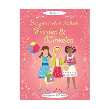 Het grote mode stickerboek: Feesten en Winkelen - 4 jaar en ouder